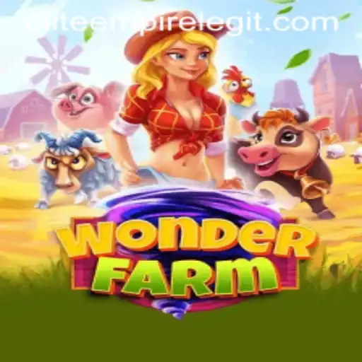 An In-Depth Exploration of WonderFarm: The Rise of EliteEmpire